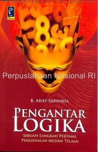 Pengantar logika : sebuah langkah pertama pengenalan medan telaah
