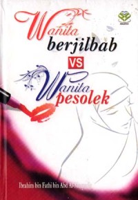Wanita berjilbab vs wanita pesolek